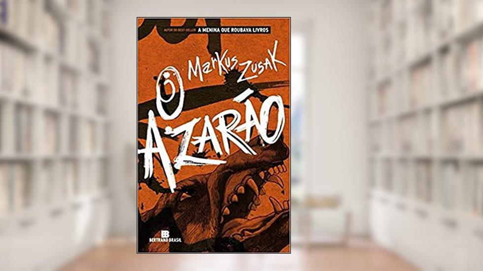 O azarão, do autor Markus Zusak