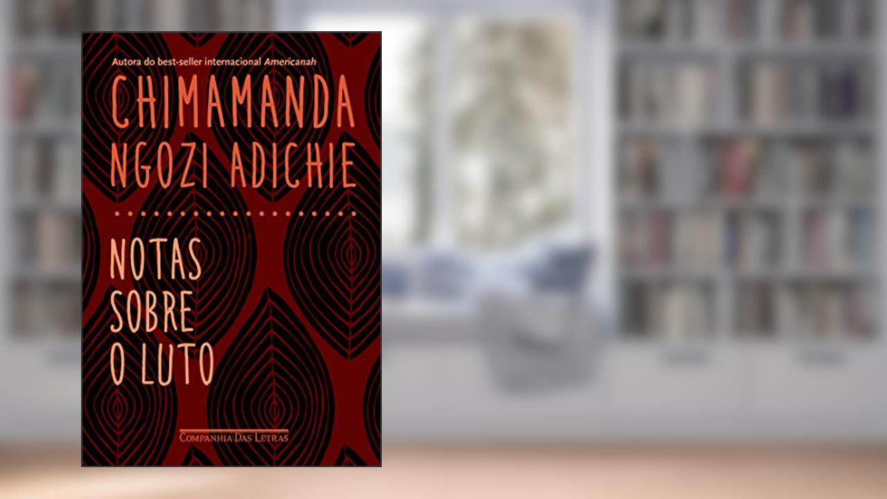 Notas sobre o luto, do autor Chimamanda Ngozi Adichie