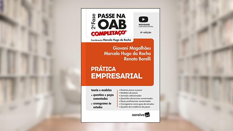 Prática Empresarial - Completaço - Passe na OAB 2ª Fase FGV - 6ª edição 2022, do autor Giovani Magalhães