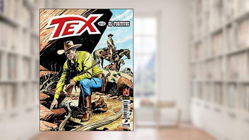 Capa de Tex Nº 612: Os fugitivos, do autor Jacopo Rauch
