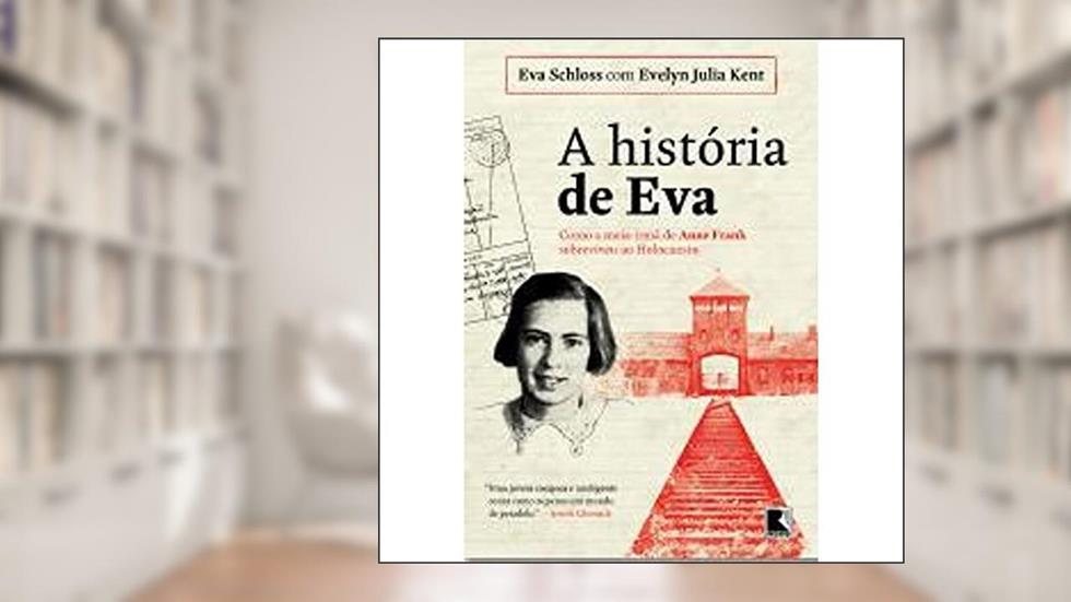 A história de Eva, do autor Eva Schloss