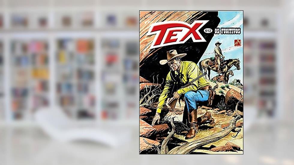Tex 612 - Formato Italiano, do autor Rauch, Jacopo (Autor) - Prisco, Giuseppe (Autor)