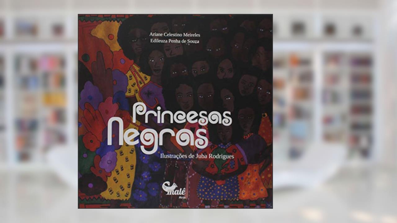 Princesas negras, do autor Edileuza Penha de Souza; Ariane Celestino Meireles