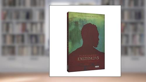 Capa de Planejando Existências, do autor Edson George Crespo de Matto