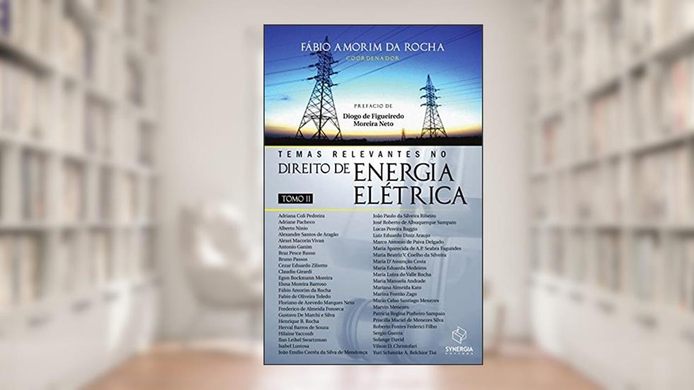 Temas relevantes no direito de energia elétrica: tomo II, do autor Fábio Amorim da Rocha