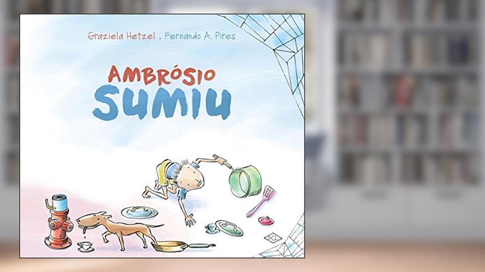 Ambrósio sumiu, do autor Graziela Hetzel