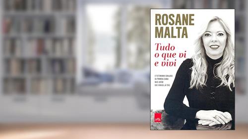 Capa de Tudo o que eu vi e vivi, do autor Rosane Malta