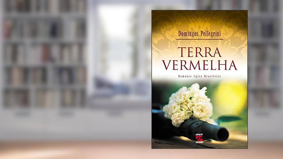 Terra Vermelha, do autor Domingos Pellegrini