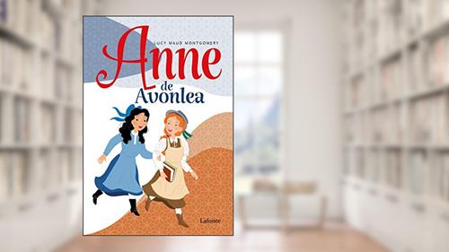 Capa de Anne de Avonlea, do autor Lucy Maud Montgomery