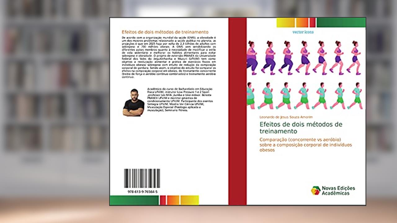 Efeitos de dois métodos de treinamento: Comparação (concorrente vs aeróbio) sobre a composição corporal de indivíduos obesos, do autor Leonardo de Jesus Souza Amorim