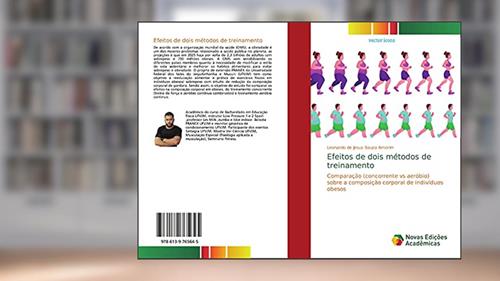 Capa de Efeitos de dois métodos de treinamento: Comparação (concorrente vs aeróbio) sobre a composição corporal de indivíduos obesos, do autor Leonardo de Jesus Souza Amorim