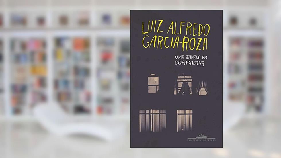 Uma janela em Copacabana (Delegado Espinosa Livro 4), do autor Luiz Alfredo Garcia-Roza