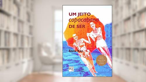 Capa de Um Jeito De Ser Copacabana, do autor Stela Kaz