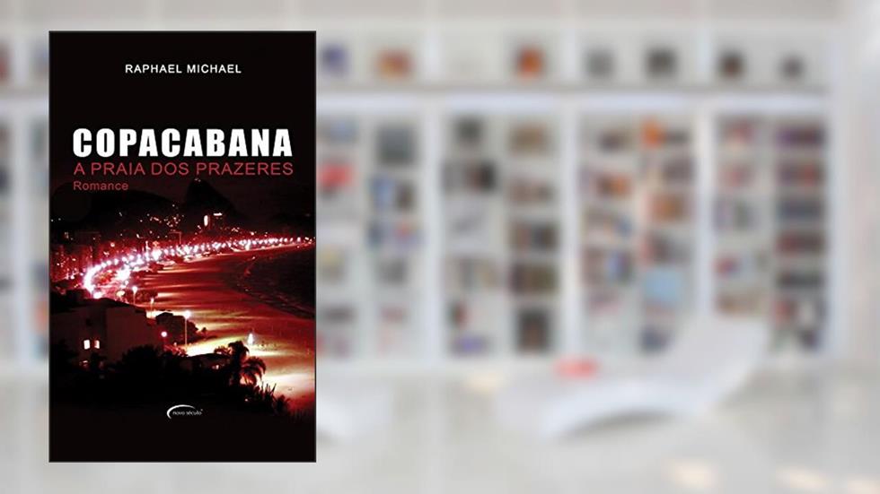 Copacabana. A Praia dos Prazeres, do autor Raphael Michael