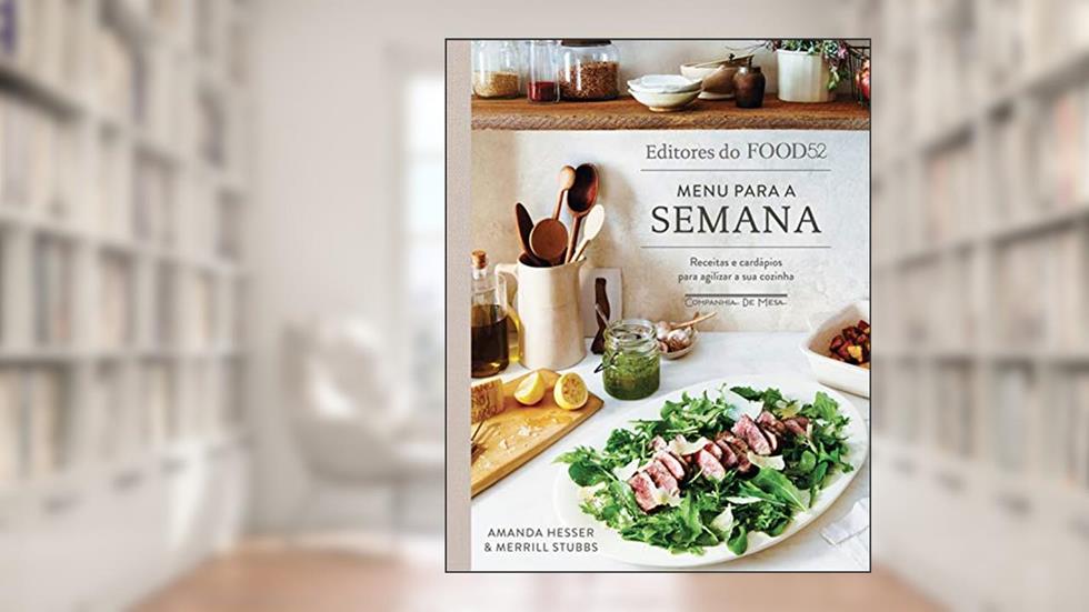 Menu para a semana: Receitas e cardápios para agilizar a sua cozinha, do autor Amanda Hesser