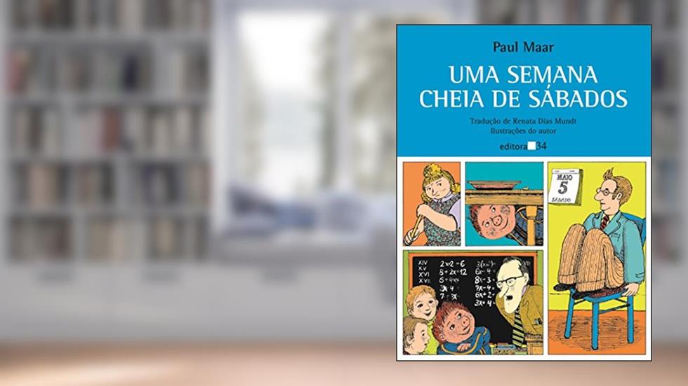 Uma semana cheia de sábados, do autor Paul Maar
