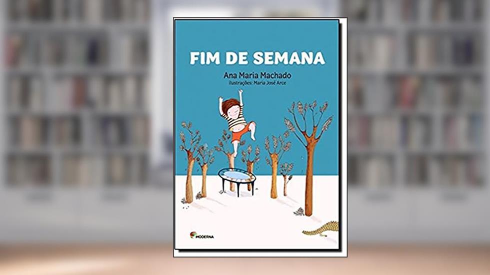 Fim de semana, do autor Ana Maria Machado