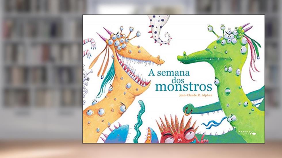 A Semana Dos Monstros, do autor Jean Claude R. Alpher