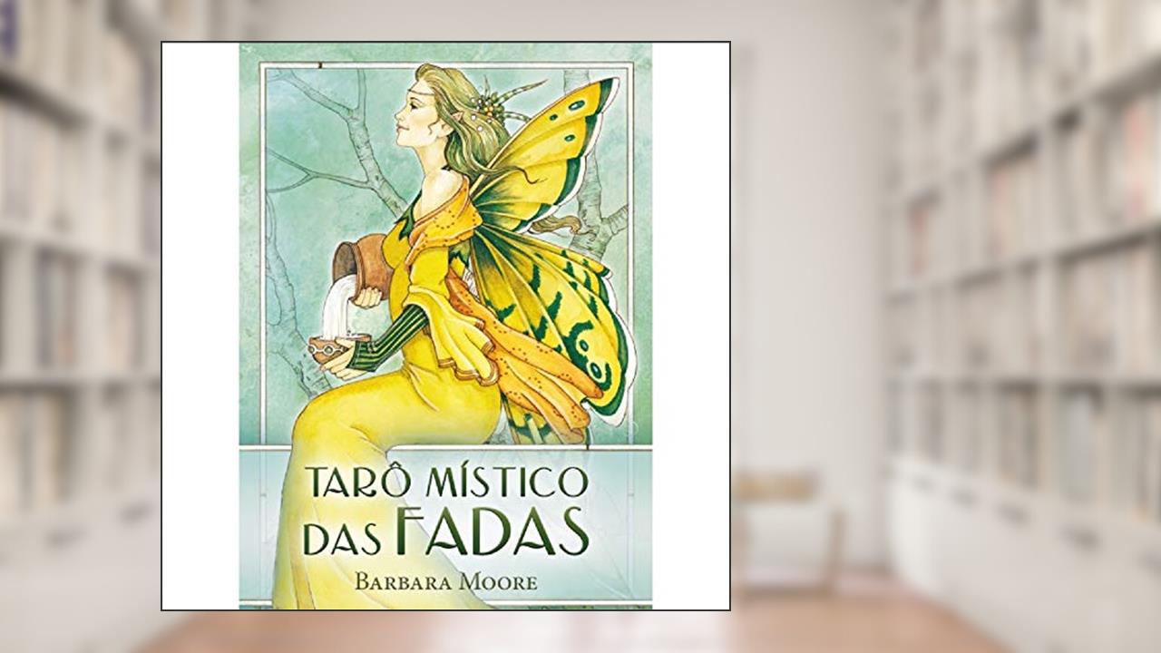 Tarô Místico Das Fadas, do autor Barbara Moore