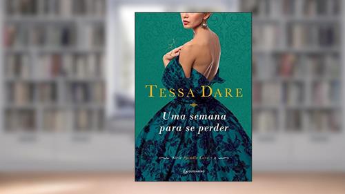 Capa de Uma semana para se perder: Volume 2, do autor Tessa Dare