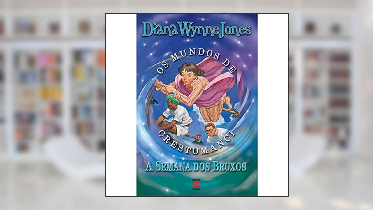 A Semana dos Bruxos, do autor Diana Wynne Jones