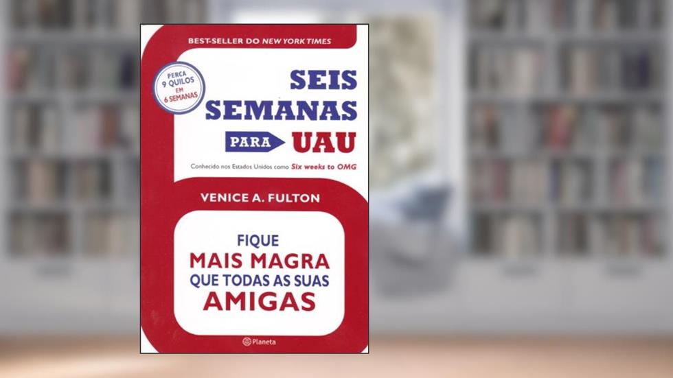 Seis semanas para Uau, do autor Venice Fulton