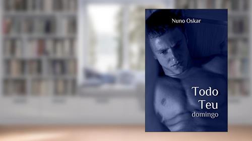 Capa de Todo Teu: Domingo, do autor Nuno Oskar