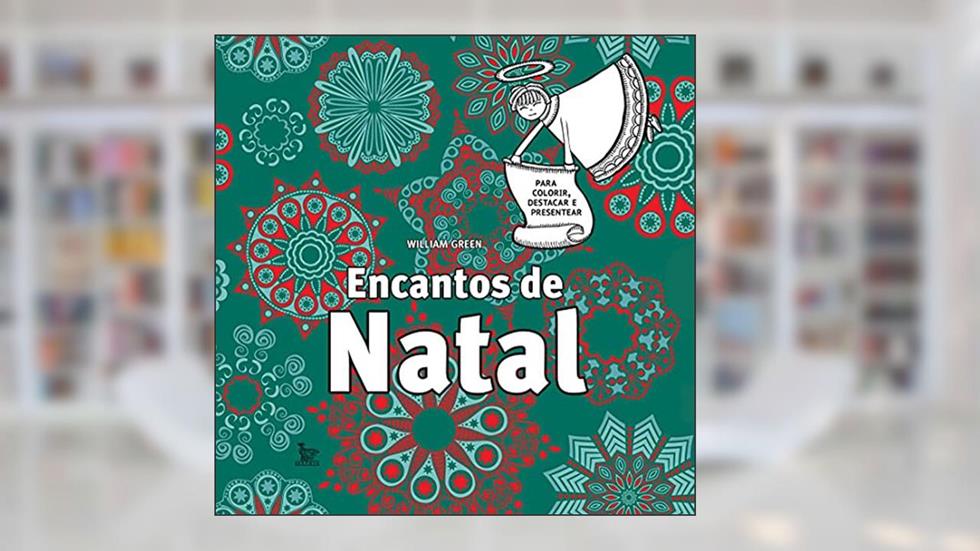 Encantos de natal, do autor William Green