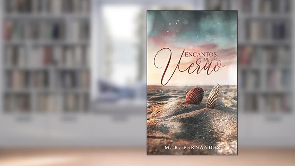 Encantos de um verão, do autor M. R. Fernandess