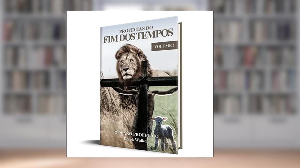 Profecias do Fim dos Tempos. O Plano Profético, do autor Derek Walker