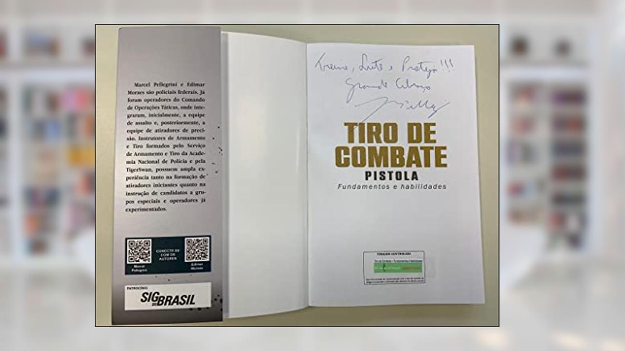 Tiro De Combate: Pistola - Fundamentos E Habilidades - 2ª Edição, do autor MARCEL PELLEGRINI E EDIMAR MORAES