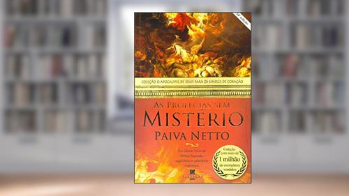 Capa de As Profecias sem Mistério, do autor Jose de Paiva Netto