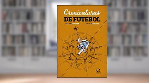 Capa de Cronicaturas de futebol, do autor Fernando MIRANDA