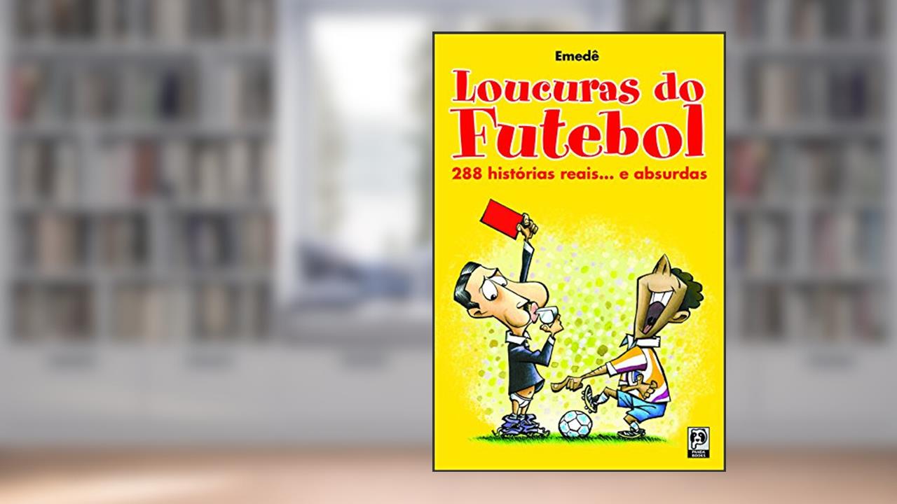 Loucuras do futebol, do autor Emedê