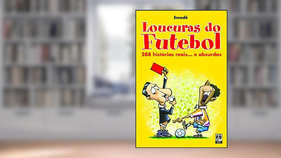 Loucuras do futebol, do autor Emedê