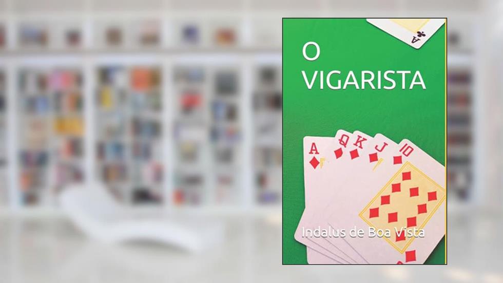 O VIGARISTA (Portuguese Edition), do autor Indalus  de Boa Vista