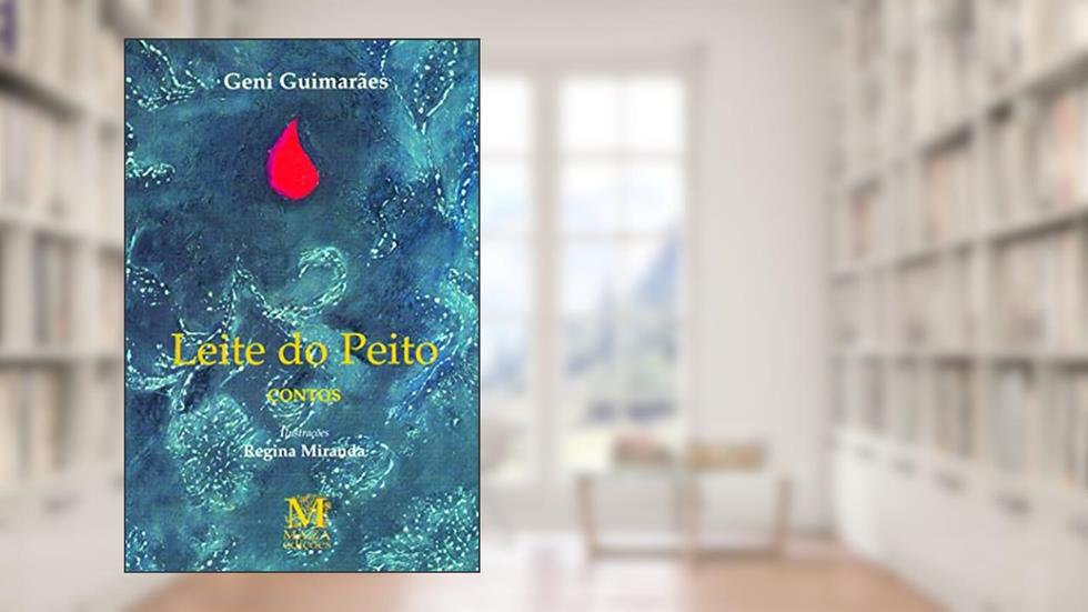 Leite do Peito, do autor Geni Guimarães