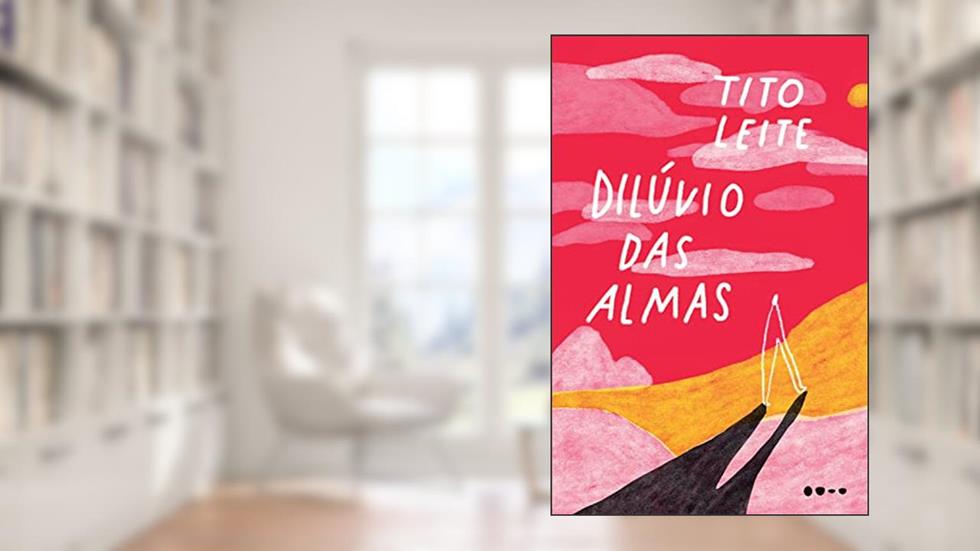 Dilúvio das almas, do autor Tito Leite