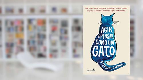 Capa de Agir e Pensar como um Gato, do autor Stéphane Garnier