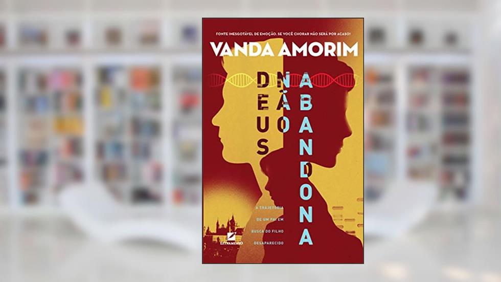 Deus não abandona, do autor Vanda Amorim