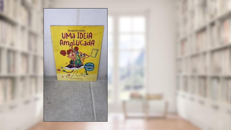 Uma Ideia Amalucada, do autor Renata Fernandes