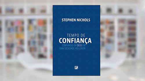 Capa de Tempo de confiança, do autor Stephen Nichols