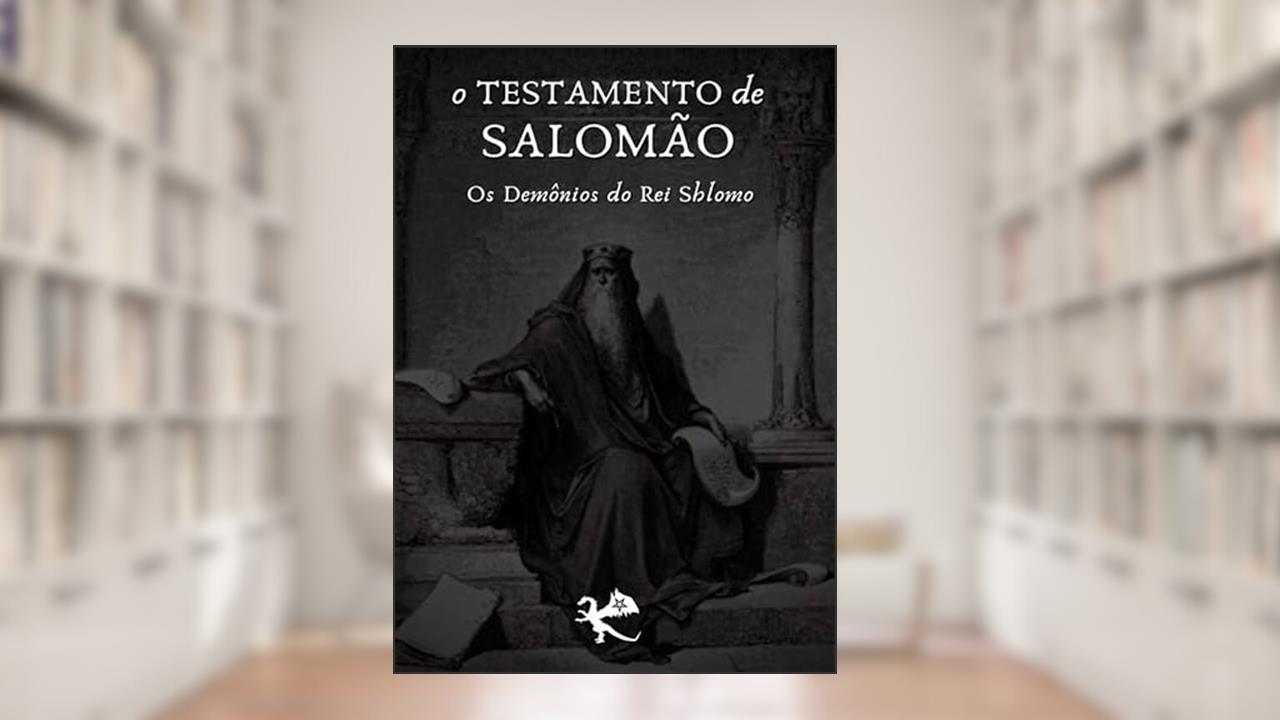 O Testamento de Salomão, do autor Malik El Shaddai Editorial