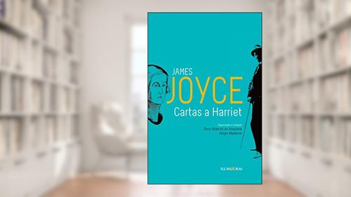 Capa de Cartas a Harriet, do autor James Joyce