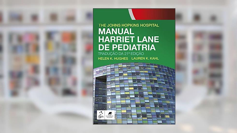 Manual Harriet Lane de Pediatria, do autor Johns Hopkins Hospital