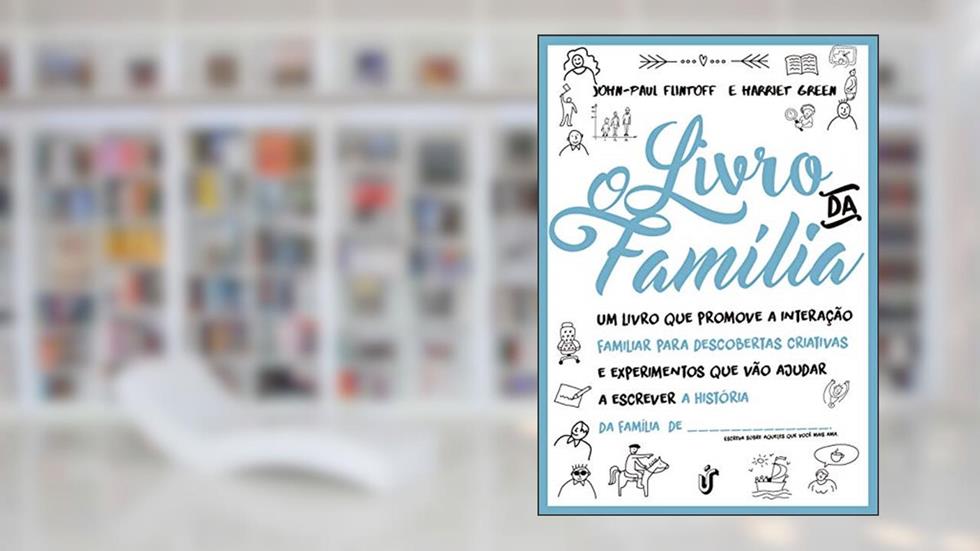 O livro da família, do autor John-Paul Flintoff; Harriet Green