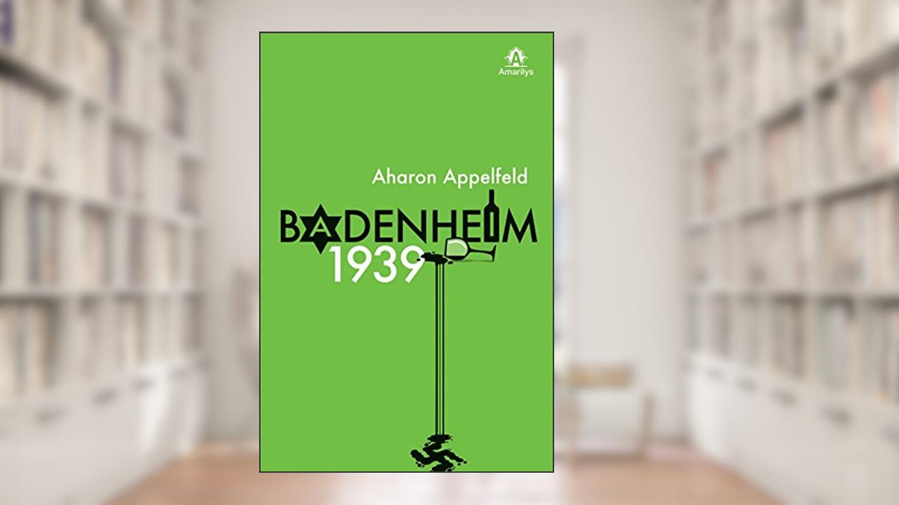 Badenheim 1939, do autor Aharon Appelfeld