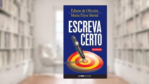 Capa de Escreva Certo, do autor Édison De Oliveira; Maria Elyse Bernd