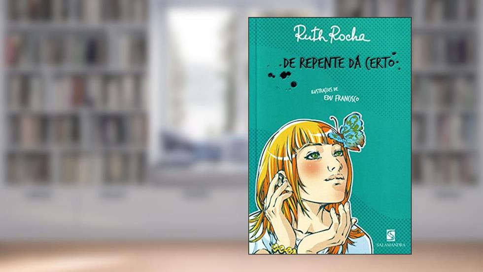 De repente da certo, do autor Ruth Rocha