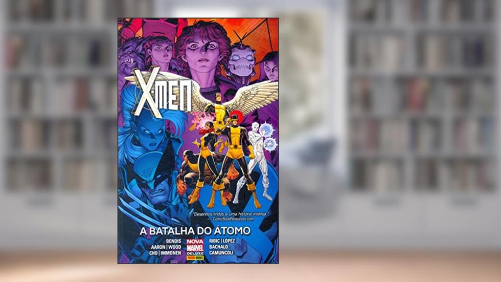 X-men: A Batalha do Átomo, do autor Brian MichaelBendis